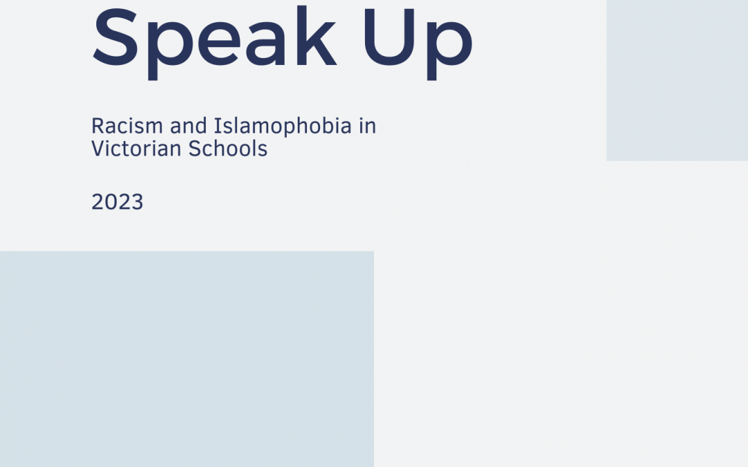 Racism and Islamophobia in Victorian Schools – A Research Report